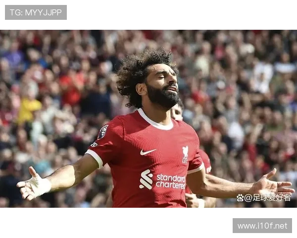 萨拉赫是否已超越亨利：数据与比赛影响力对比